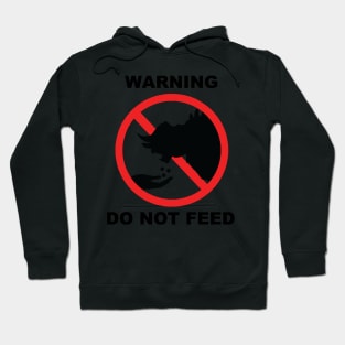 Fallout 4- Do Not Feed the Deathclaw Hoodie